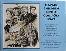 Load image into Gallery viewer, Book cover of 'Navajo Children in the Good Ole Days' with illustrations of prominent Navajo people and Ellis Tanner
