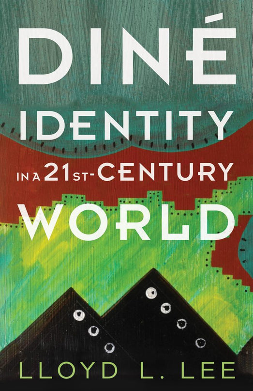Dine Identity Book by Lloyd L. Lee - Front Cover