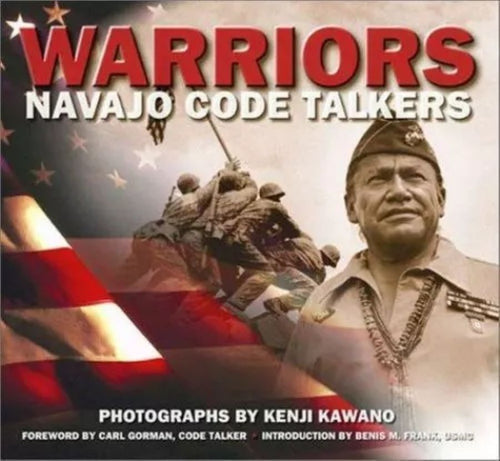 Warriors Navajo Code Talkers by Kenji Kawano Book Cover with Dean Wilson